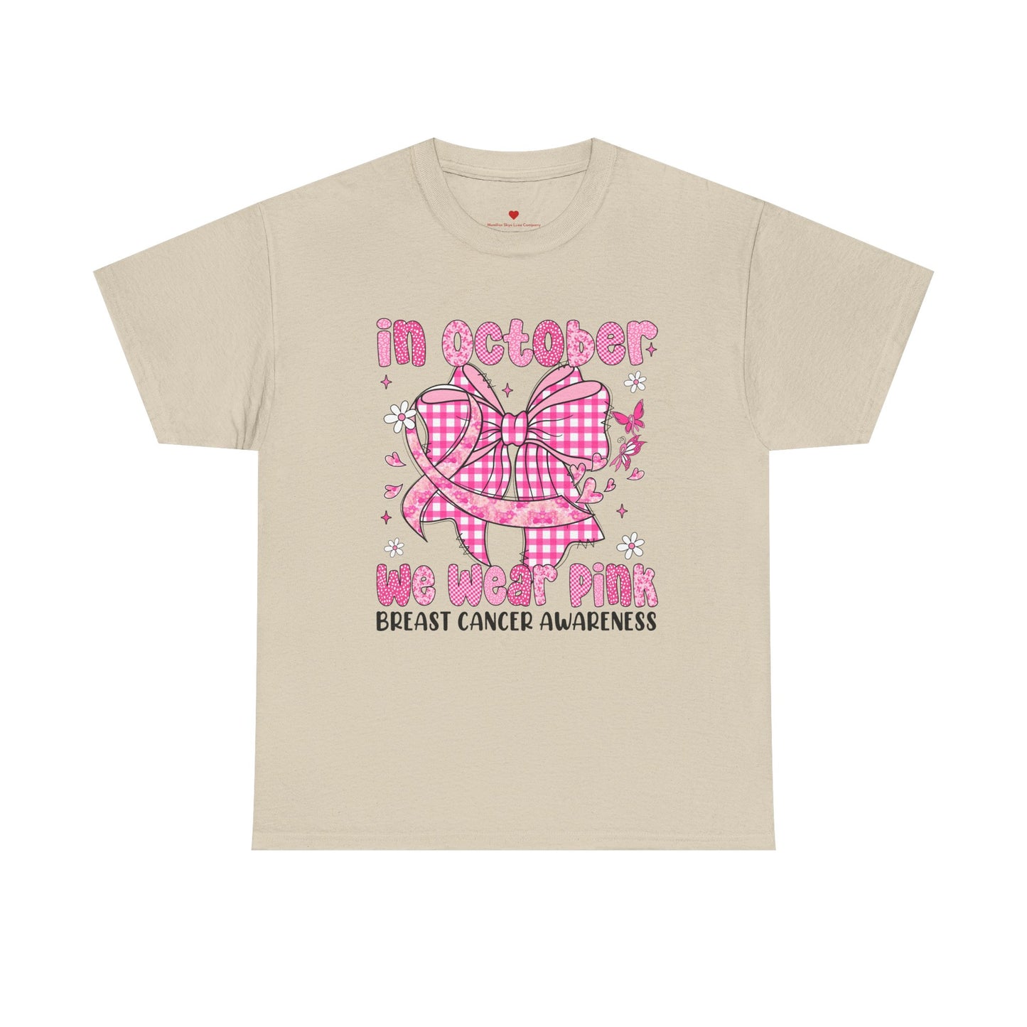 In October We Wear Pink Cancer Awareness T-Shirt