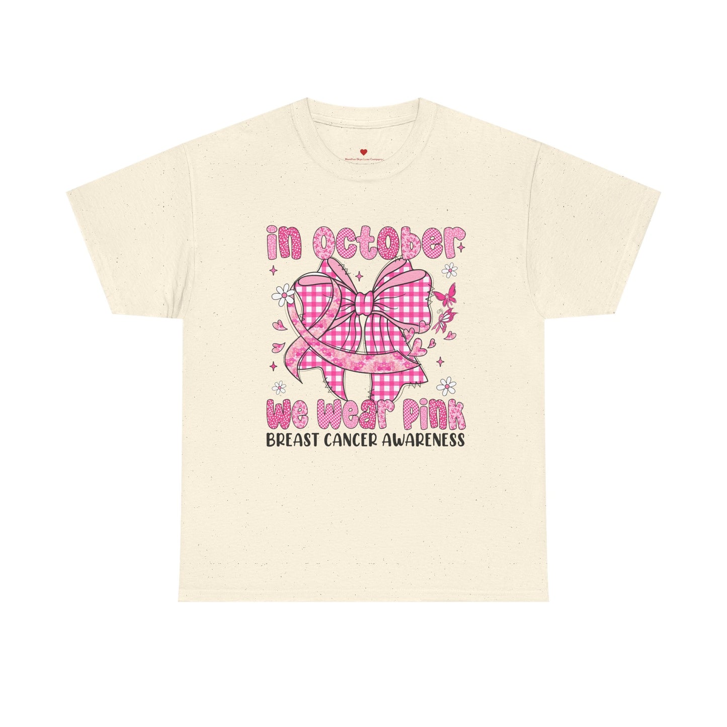 In October We Wear Pink Cancer Awareness T-Shirt