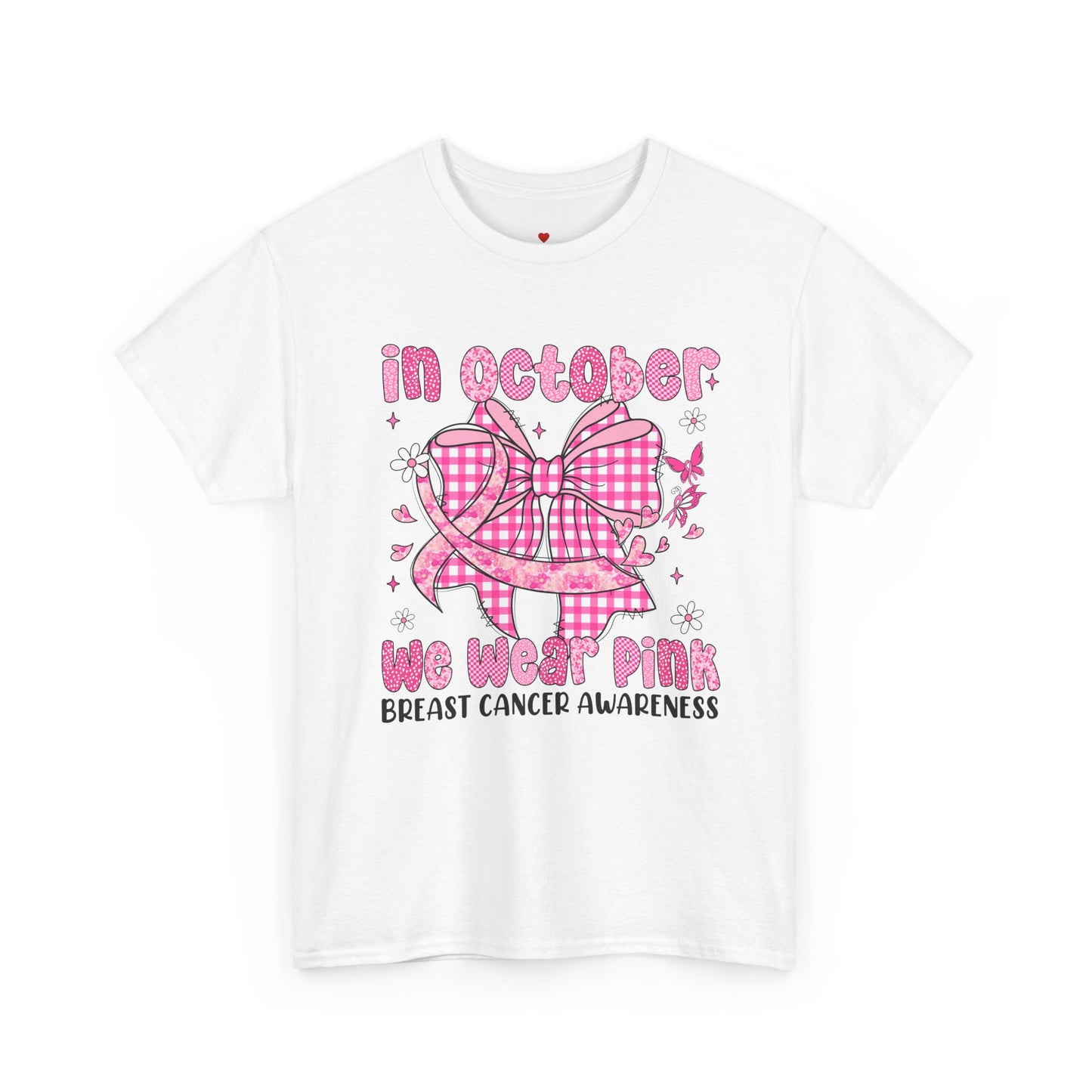 In October We Wear Pink Cancer Awareness T-Shirt