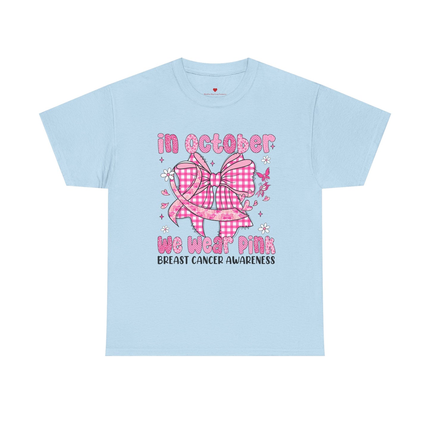In October We Wear Pink Cancer Awareness T-Shirt