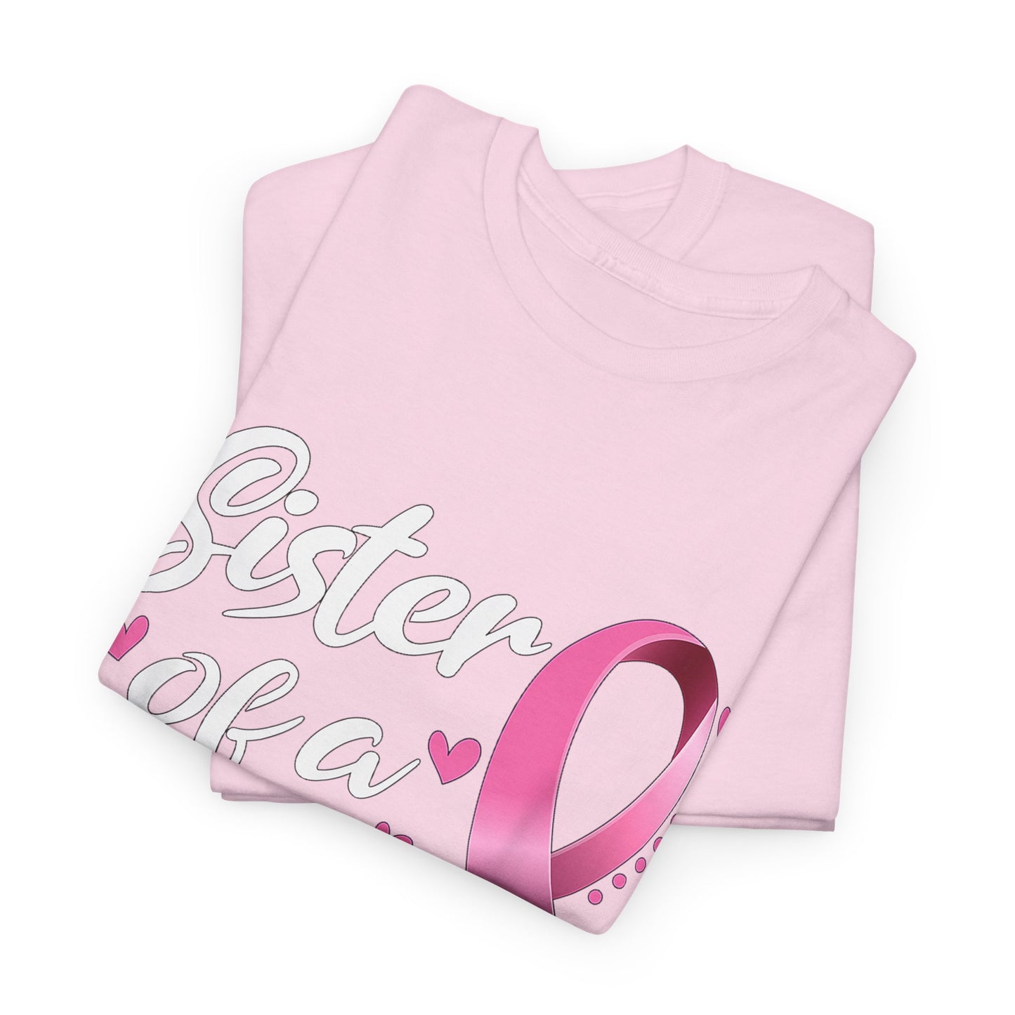 Sister of A Warrior Cancer Awareness T-Shirt
