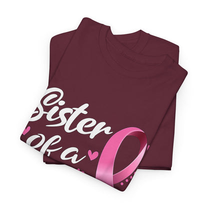 Sister of A Warrior Cancer Awareness T-Shirt