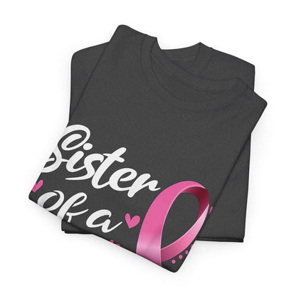 Sister of A Warrior Cancer Awareness T-Shirt
