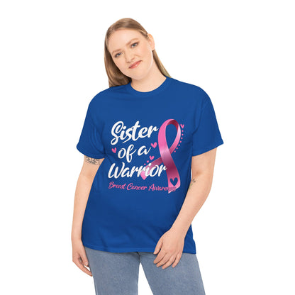 Sister of A Warrior Cancer Awareness T-Shirt