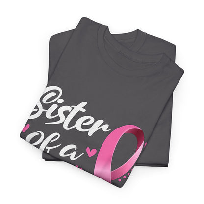 Sister of A Warrior Cancer Awareness T-Shirt