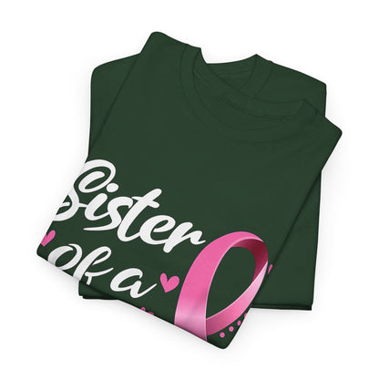 Sister of A Warrior Cancer Awareness T-Shirt