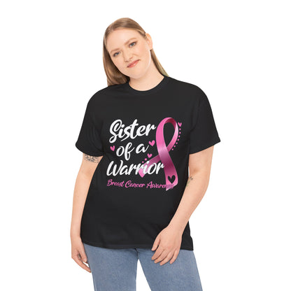 Sister of A Warrior Cancer Awareness T-Shirt