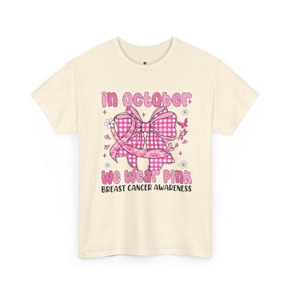 In October We Wear Pink Cancer Awareness T-Shirt