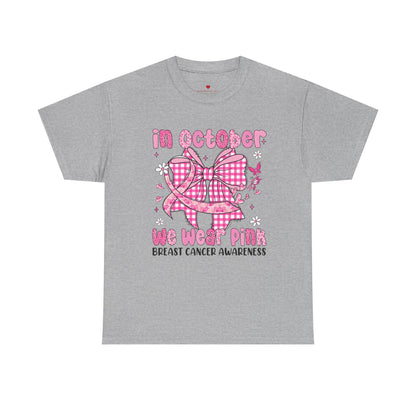 In October We Wear Pink Cancer Awareness T-Shirt