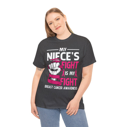 My Niece's Fight Is My Fight Cancer Awareness T-Shirt