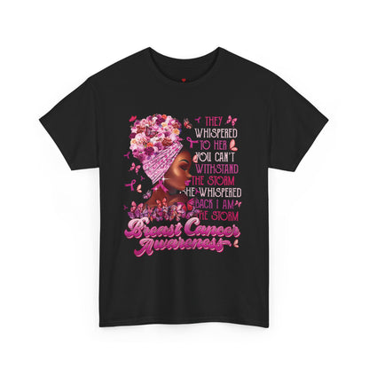 I Am The Storm Cancer Awareness T-Shirt