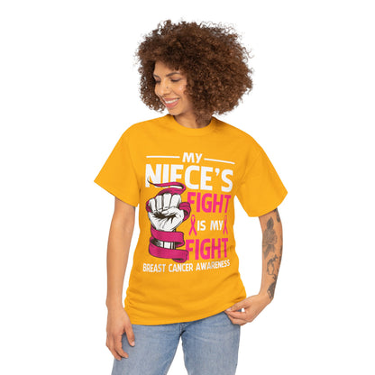 My Niece's Fight Is My Fight Cancer Awareness T-Shirt