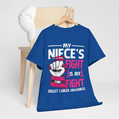 My Niece's Fight Is My Fight Cancer Awareness T-Shirt
