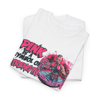 Pink Is A Symbol Cancer Awareness T-Shirt