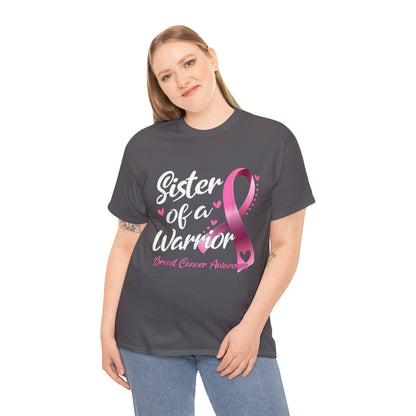 Sister of A Warrior Cancer Awareness T-Shirt