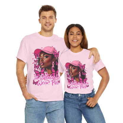 We Wear Pink Cancer Awareness T-Shirt