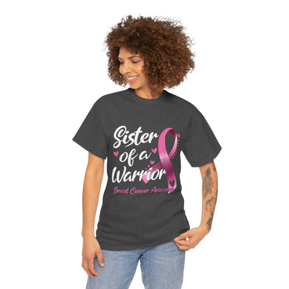 Sister of A Warrior Cancer Awareness T-Shirt
