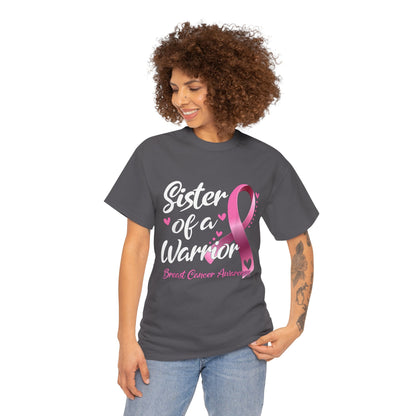 Sister of A Warrior Cancer Awareness T-Shirt