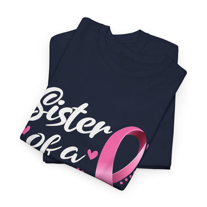 Sister of A Warrior Cancer Awareness T-Shirt