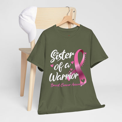 Sister of A Warrior Cancer Awareness T-Shirt