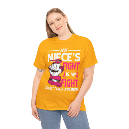 My Niece's Fight Is My Fight Cancer Awareness T-Shirt