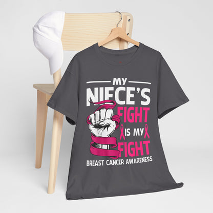 My Niece's Fight Is My Fight Cancer Awareness T-Shirt