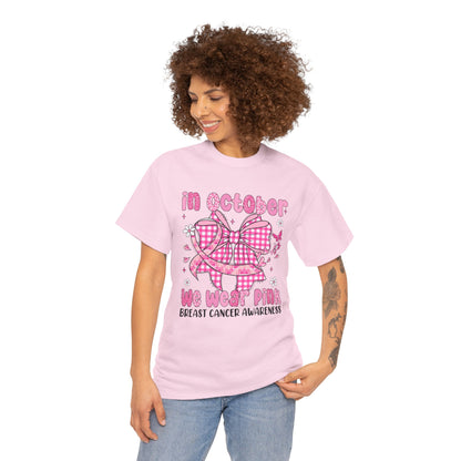 In October We Wear Pink Cancer Awareness T-Shirt