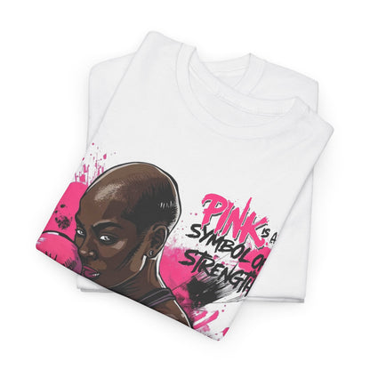 Pink Is A Symbol of Strength Cancer Awareness T-Shirt