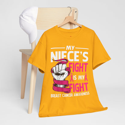 My Niece's Fight Is My Fight Cancer Awareness T-Shirt