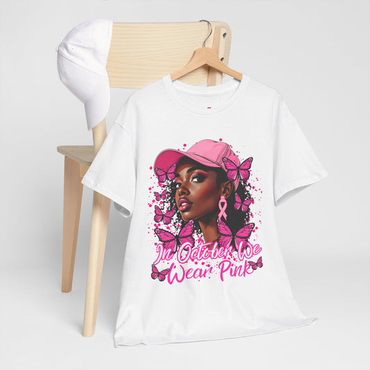 We Wear Pink Cancer Awareness T-Shirt