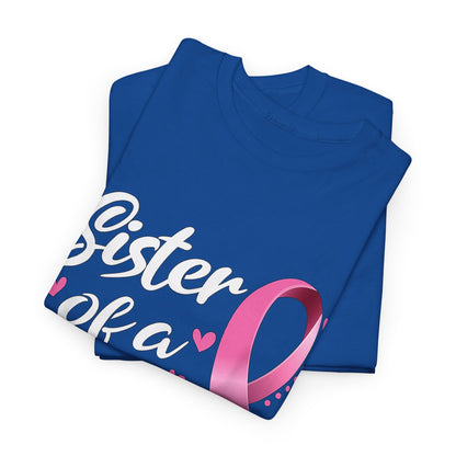 Sister of A Warrior Cancer Awareness T-Shirt