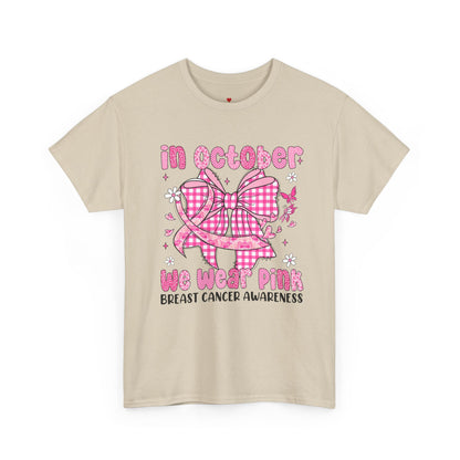 In October We Wear Pink Cancer Awareness T-Shirt