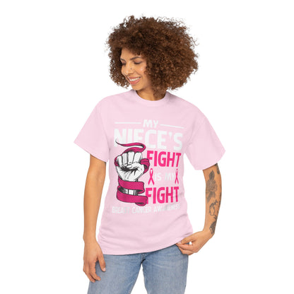 My Niece's Fight Is My Fight Cancer Awareness T-Shirt