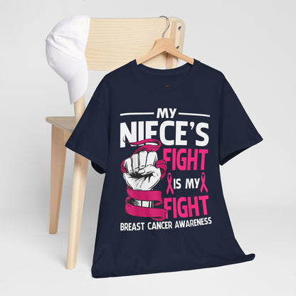 My Niece's Fight Is My Fight Cancer Awareness T-Shirt