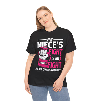 My Niece's Fight Is My Fight Cancer Awareness T-Shirt