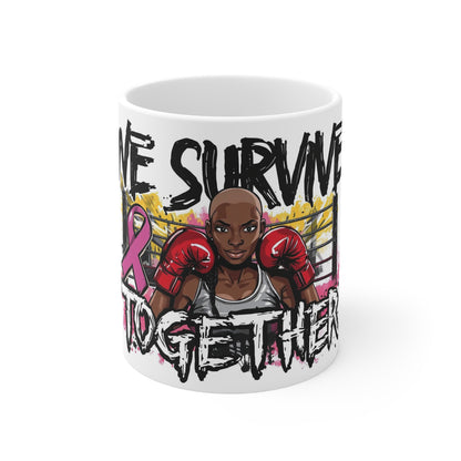 We Survive Together Cancer Awareness Mug