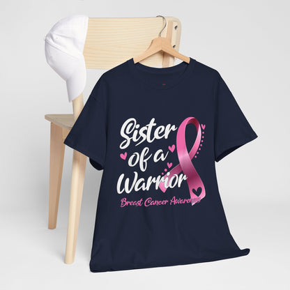 Sister of A Warrior Cancer Awareness T-Shirt