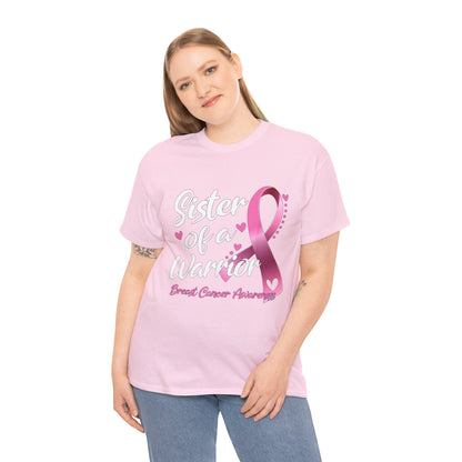 Sister of A Warrior Cancer Awareness T-Shirt