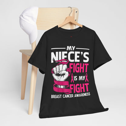 My Niece's Fight Is My Fight Cancer Awareness T-Shirt