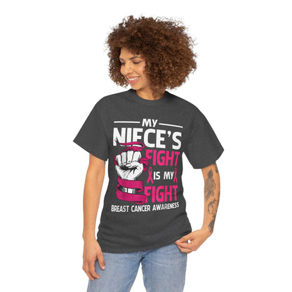 My Niece's Fight Is My Fight Cancer Awareness T-Shirt